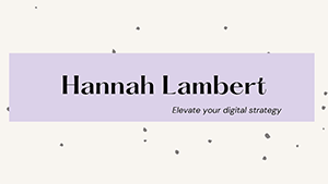 Hannah Lambert Marketing Professional